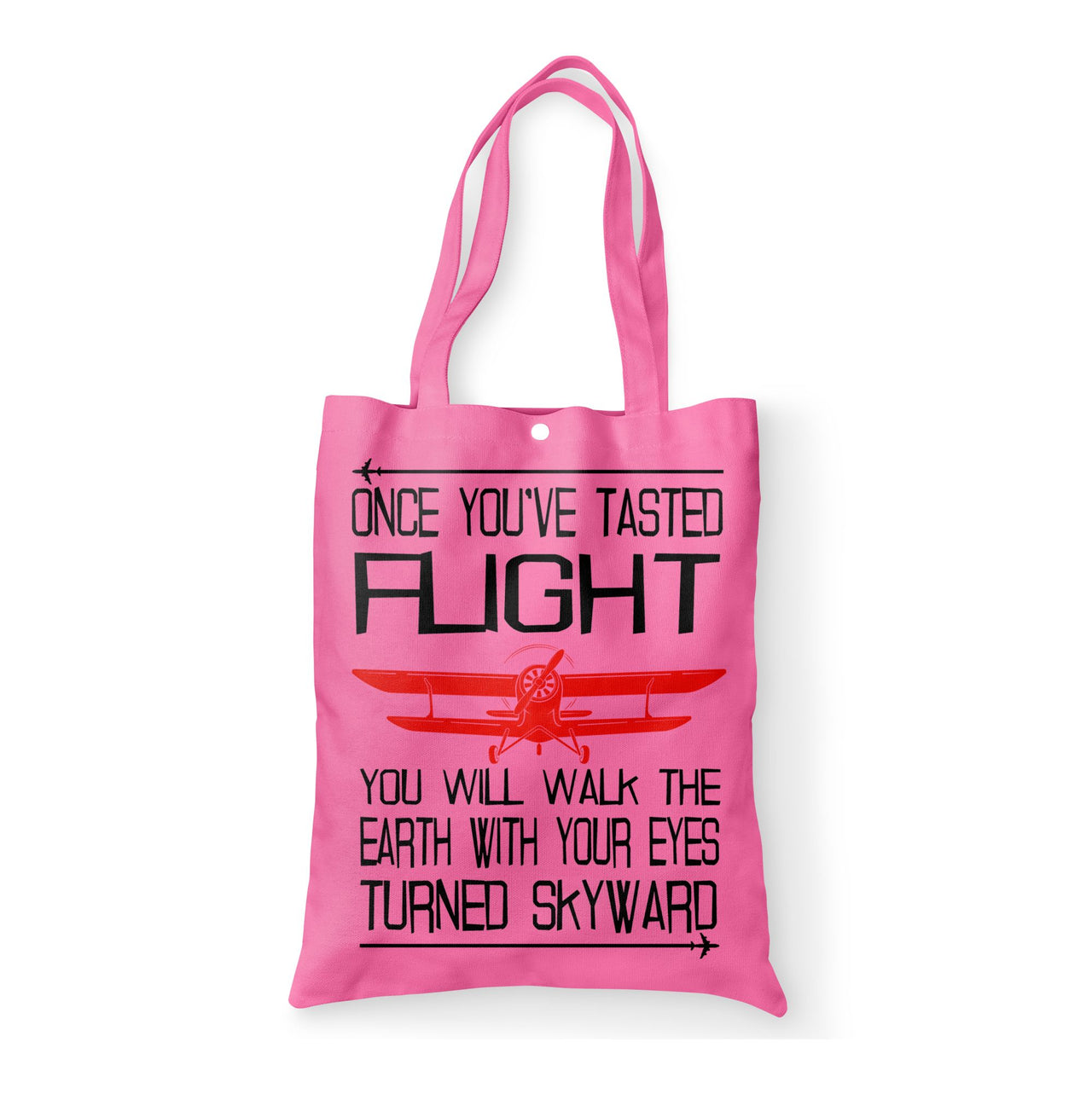 Once You've Tasted Flight Designed Tote Bags