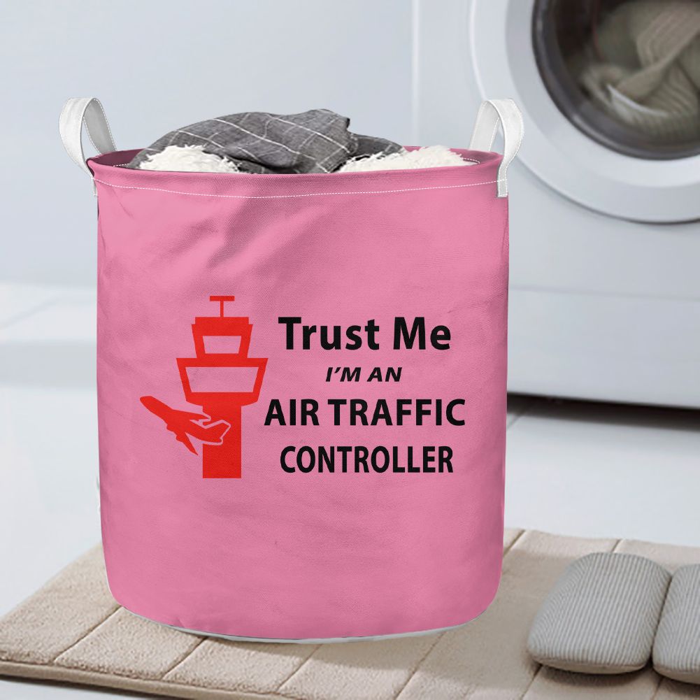 Trust Me I'm an Air Traffic Controller Designed Laundry Baskets