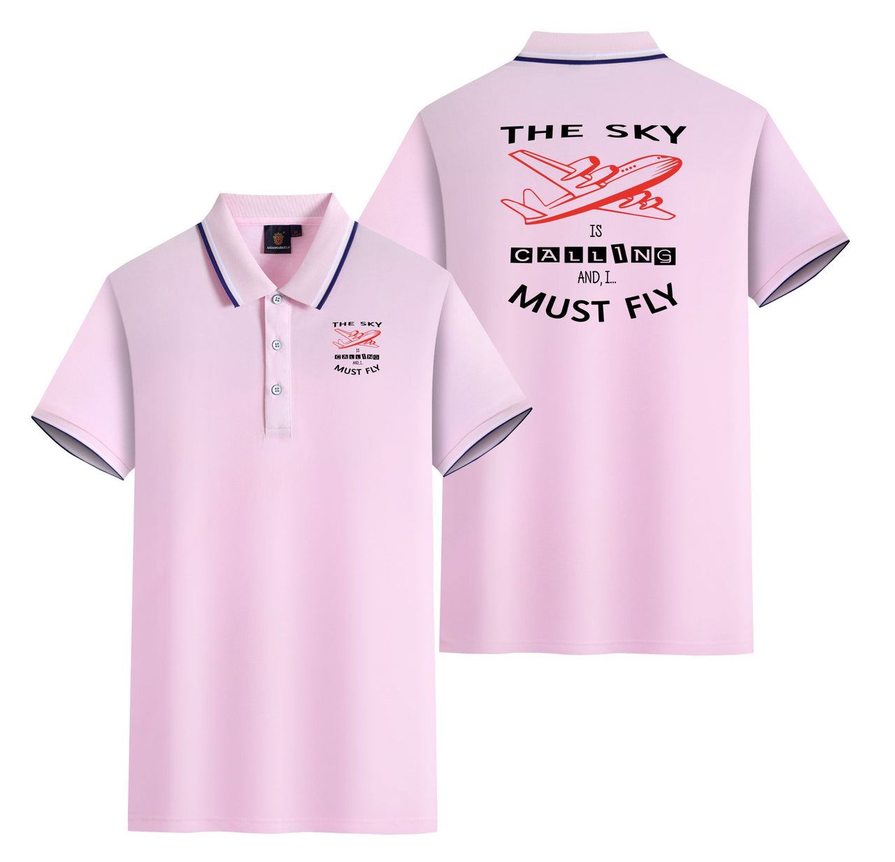 The Sky is Calling and I Must Fly Designed Stylish Polo T-Shirts (Double-Side)