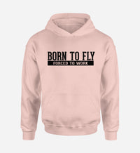 Thumbnail for Born To Fly Forced To Work Designed Hoodies