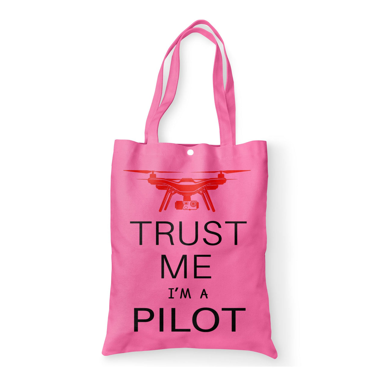 Trust Me I'm a Pilot (Drone) Designed Tote Bags