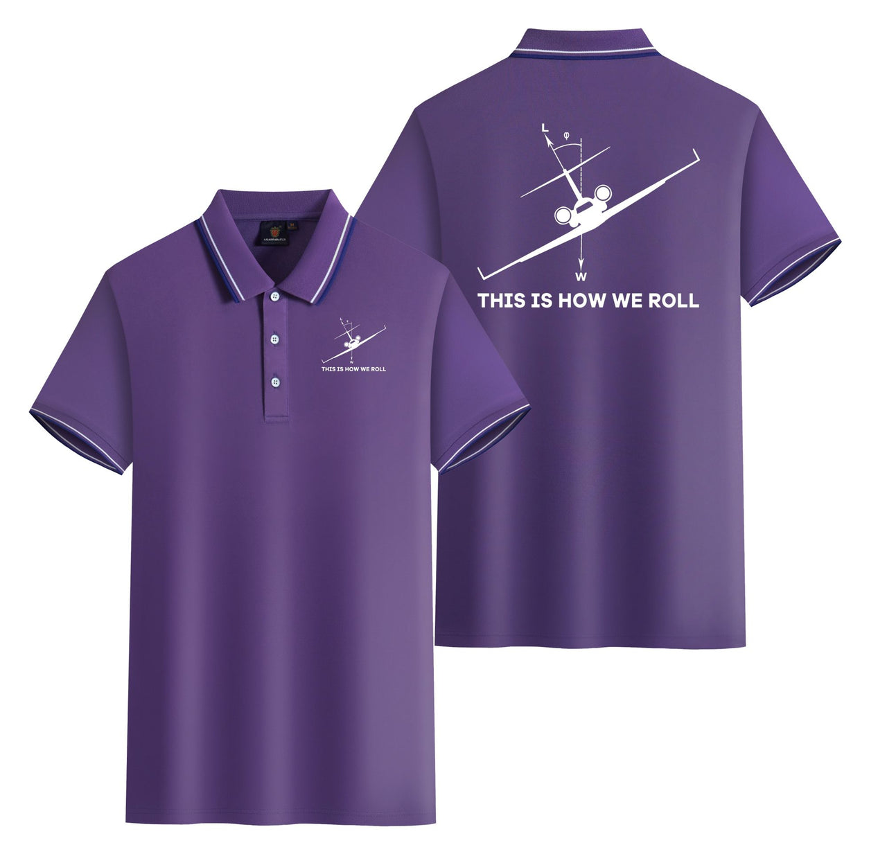 This is How We Roll Designed Stylish Polo T-Shirts (Double-Side)