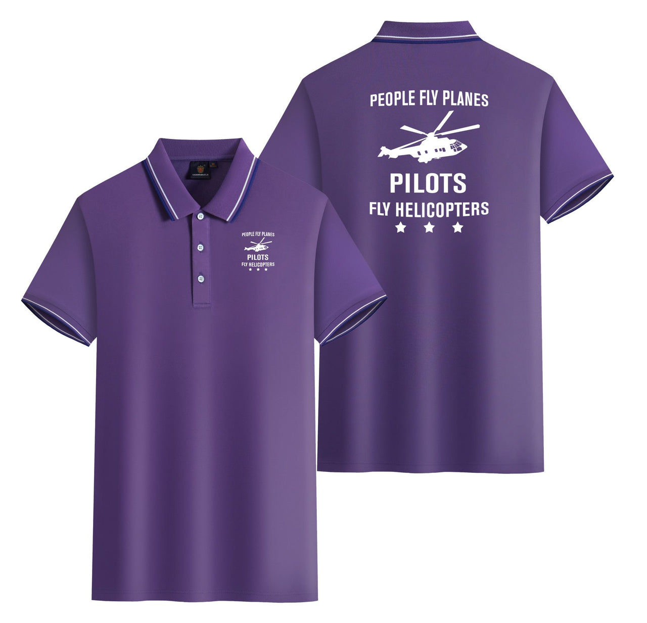 People Fly Planes Pilots Fly Helicopters Designed Stylish Polo T-Shirts (Double-Side)