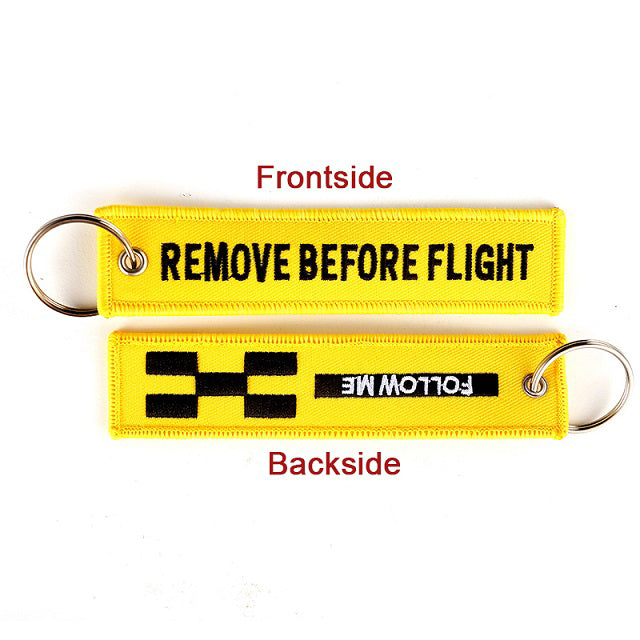 Remove Before Flight & Follow Me Designed Key Chains
