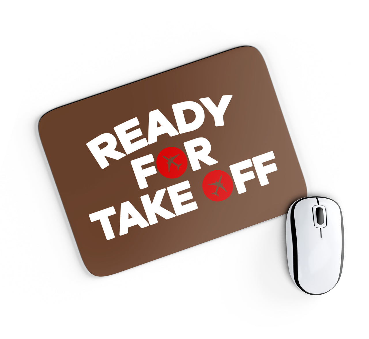 Ready For Takeoff Designed Mouse Pads