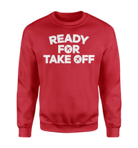 Thumbnail for Ready For Takeoff Designed Sweatshirts