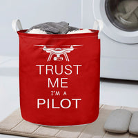 Thumbnail for Trust Me I'm a Pilot (Drone) Designed Laundry Baskets