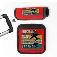 Thumbnail for Husband & Dad & Aircraft Mechanic & Legend Designed Neoprene Luggage Handle Covers