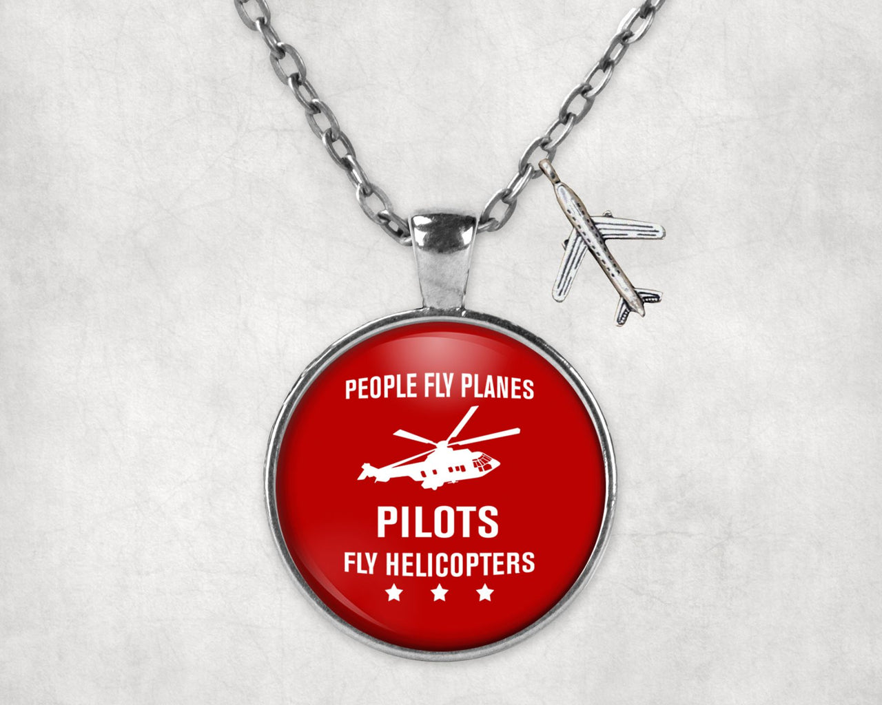 People Fly Planes Pilots Fly Helicopters Designed Necklaces