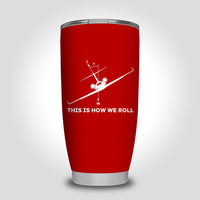 Thumbnail for This is How We Roll Designed Tumbler Travel Mugs