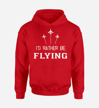 Thumbnail for I'D Rather Be Flying Designed Hoodies