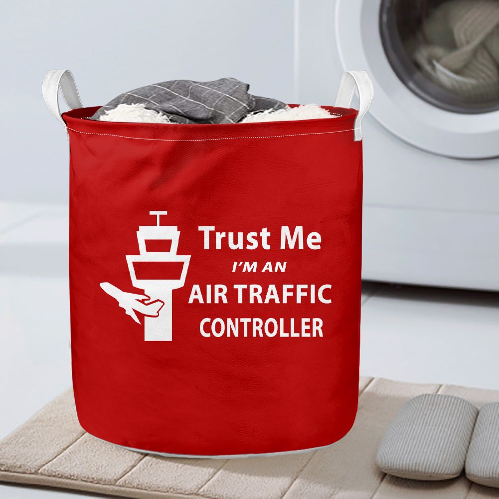 Trust Me I'm an Air Traffic Controller Designed Laundry Baskets