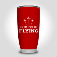 Thumbnail for I'D Rather Be Flying Designed Tumbler Travel Mugs