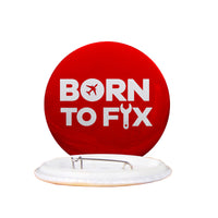 Thumbnail for Born To Fix Airplanes Designed Pins