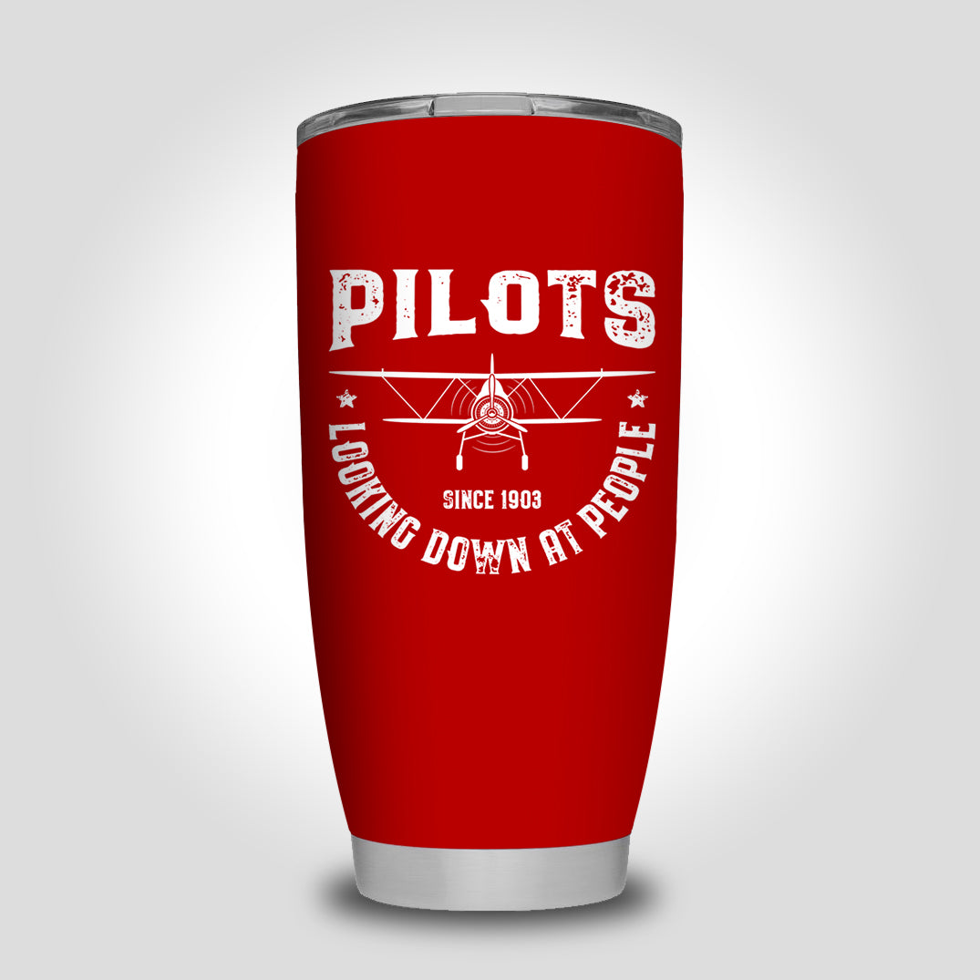 Pilots Looking Down at People Since 1903 Designed Tumbler Travel Mugs