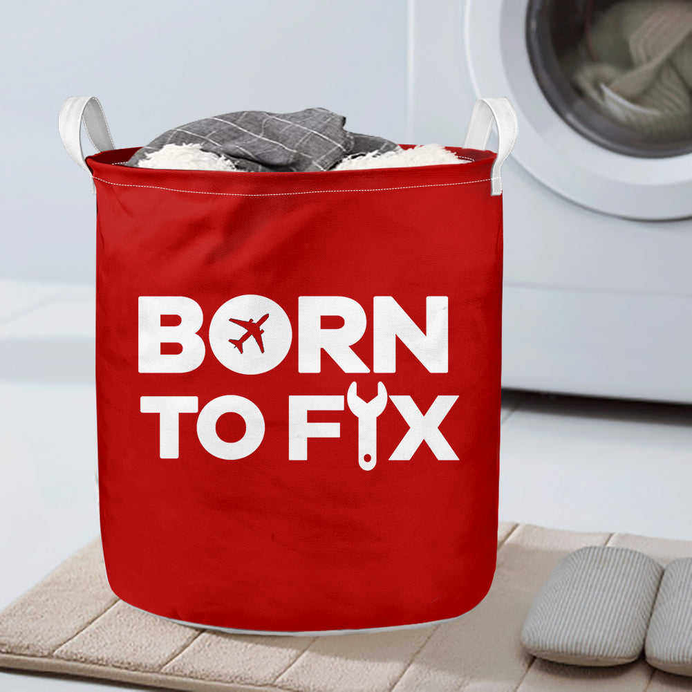 Born To Fix Airplanes Designed Laundry Baskets