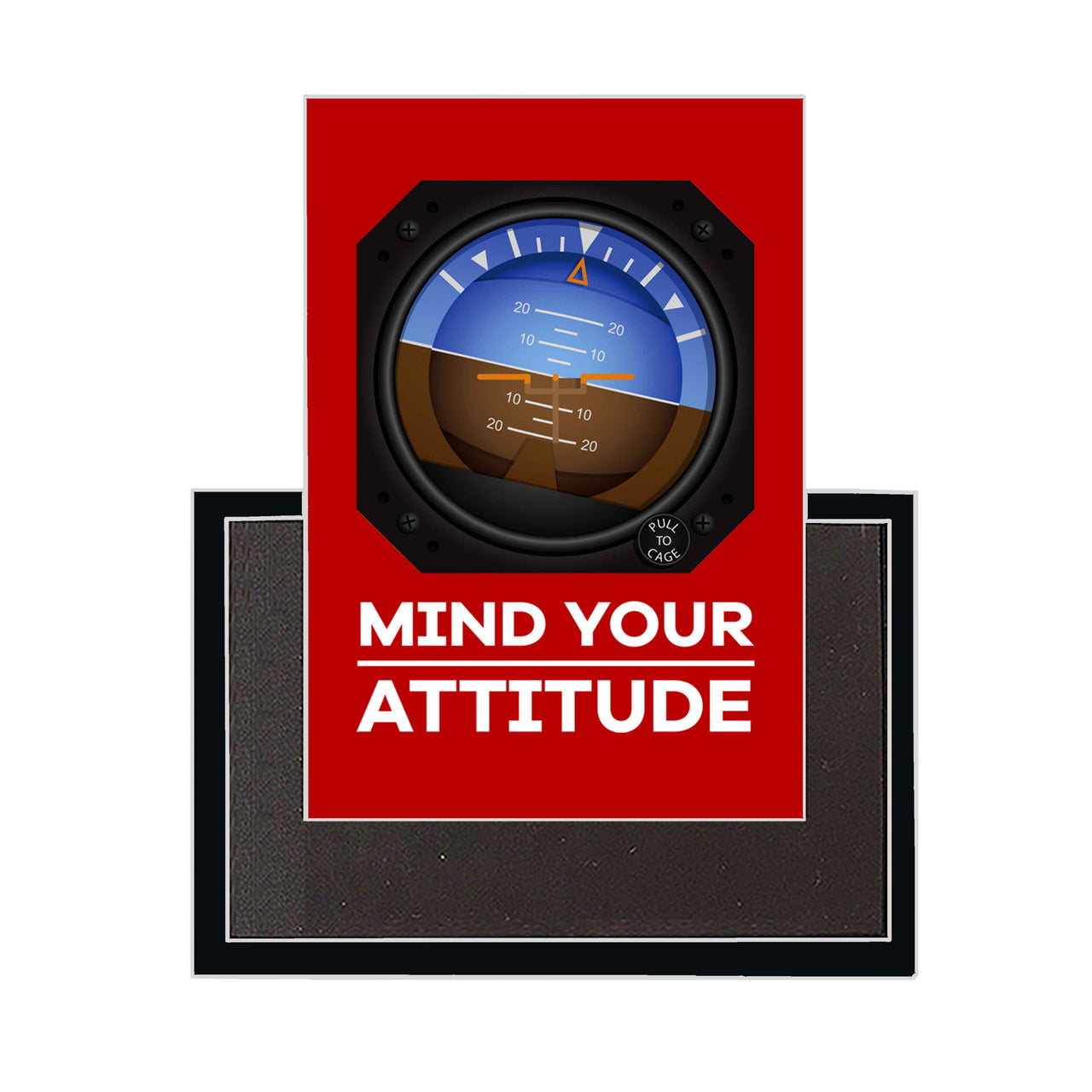 Mind Your Attitude Designed Magnets