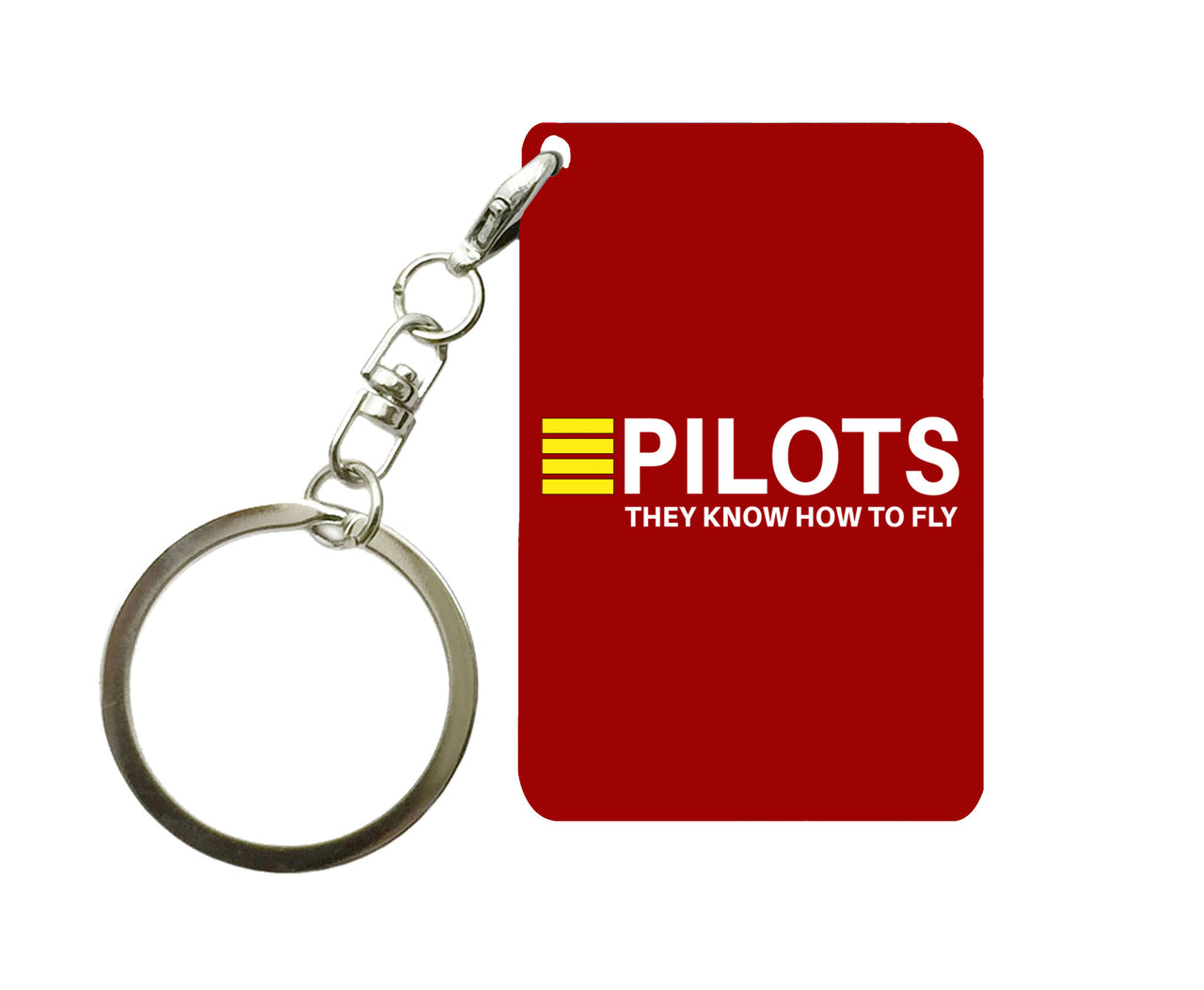 Pilots They Know How To Fly Designed Key Chains