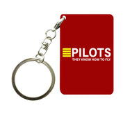 Thumbnail for Pilots They Know How To Fly Designed Key Chains