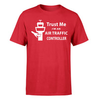 Thumbnail for Trust Me I'm an Air Traffic Controller Designed T-Shirts
