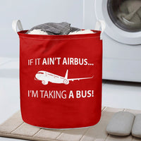 Thumbnail for If It Ain't Airbus I'm Taking A Bus Designed Laundry Baskets