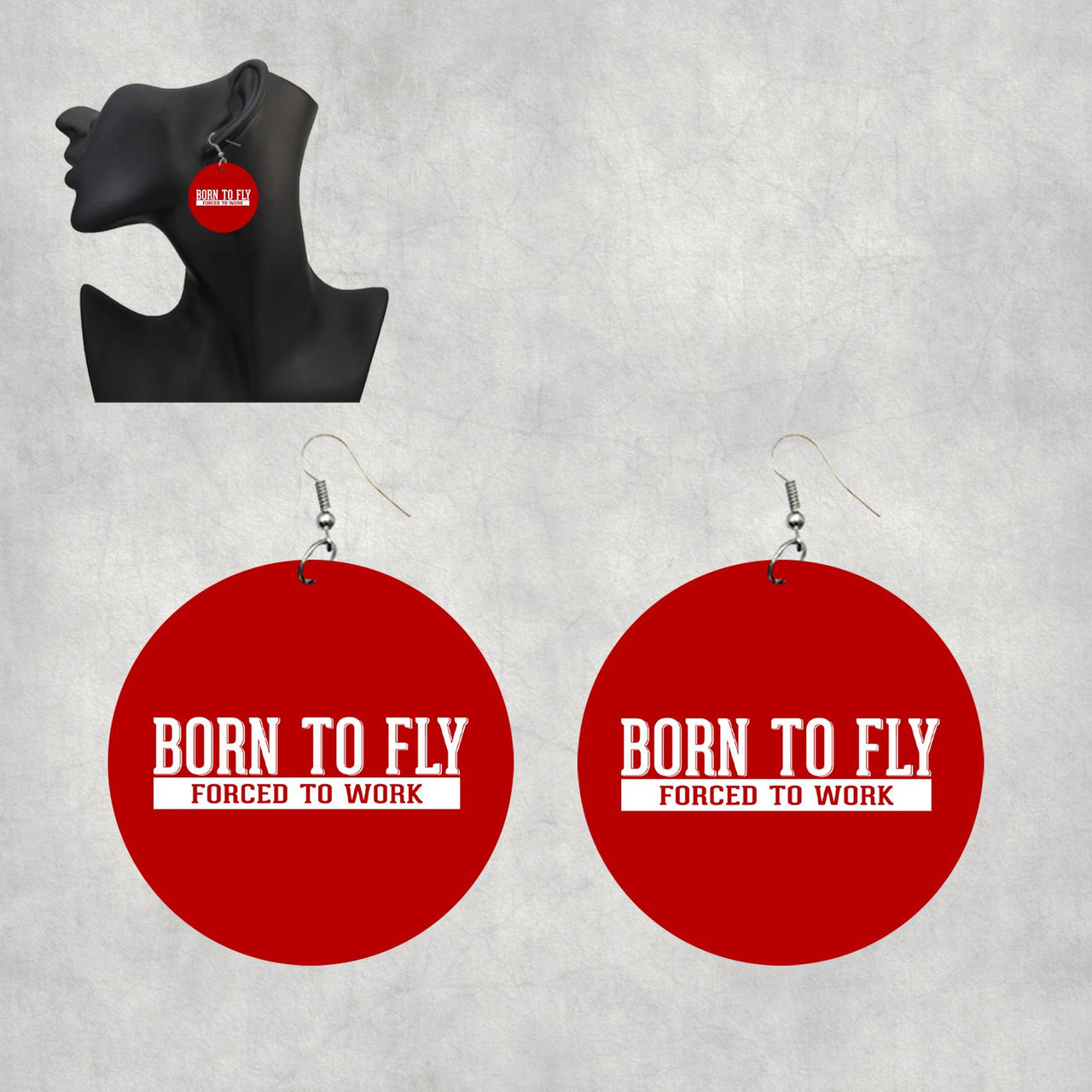 Born To Fly Forced To Work Designed Wooden Drop Earrings
