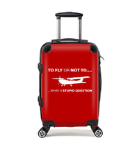 Thumbnail for To Fly or Not To What a Stupid Question Designed Cabin Size Luggages