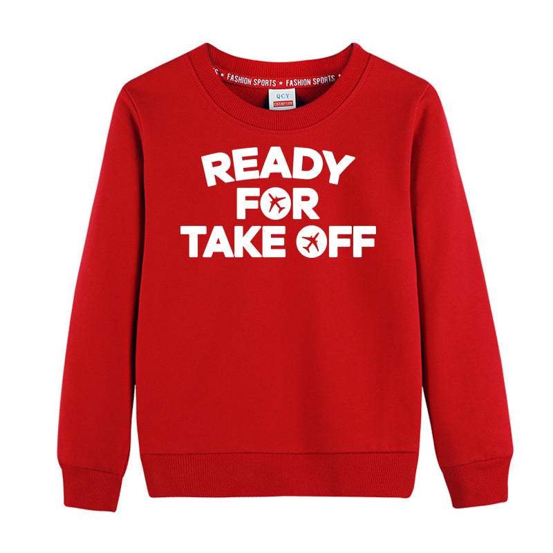 Ready For Takeoff Designed "CHILDREN" Sweatshirts
