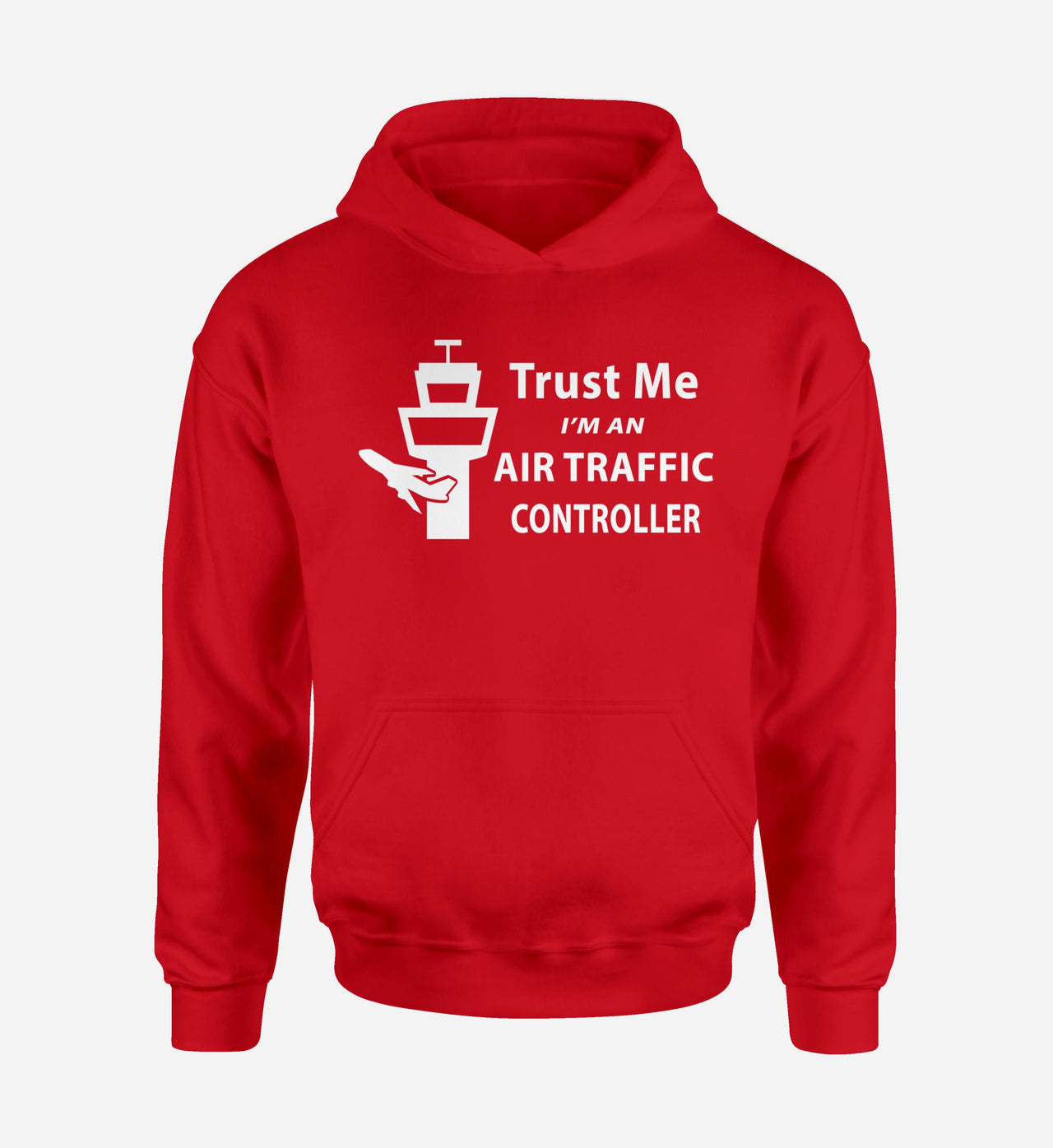 Trust Me I'm an Air Traffic Controller Designed Hoodies
