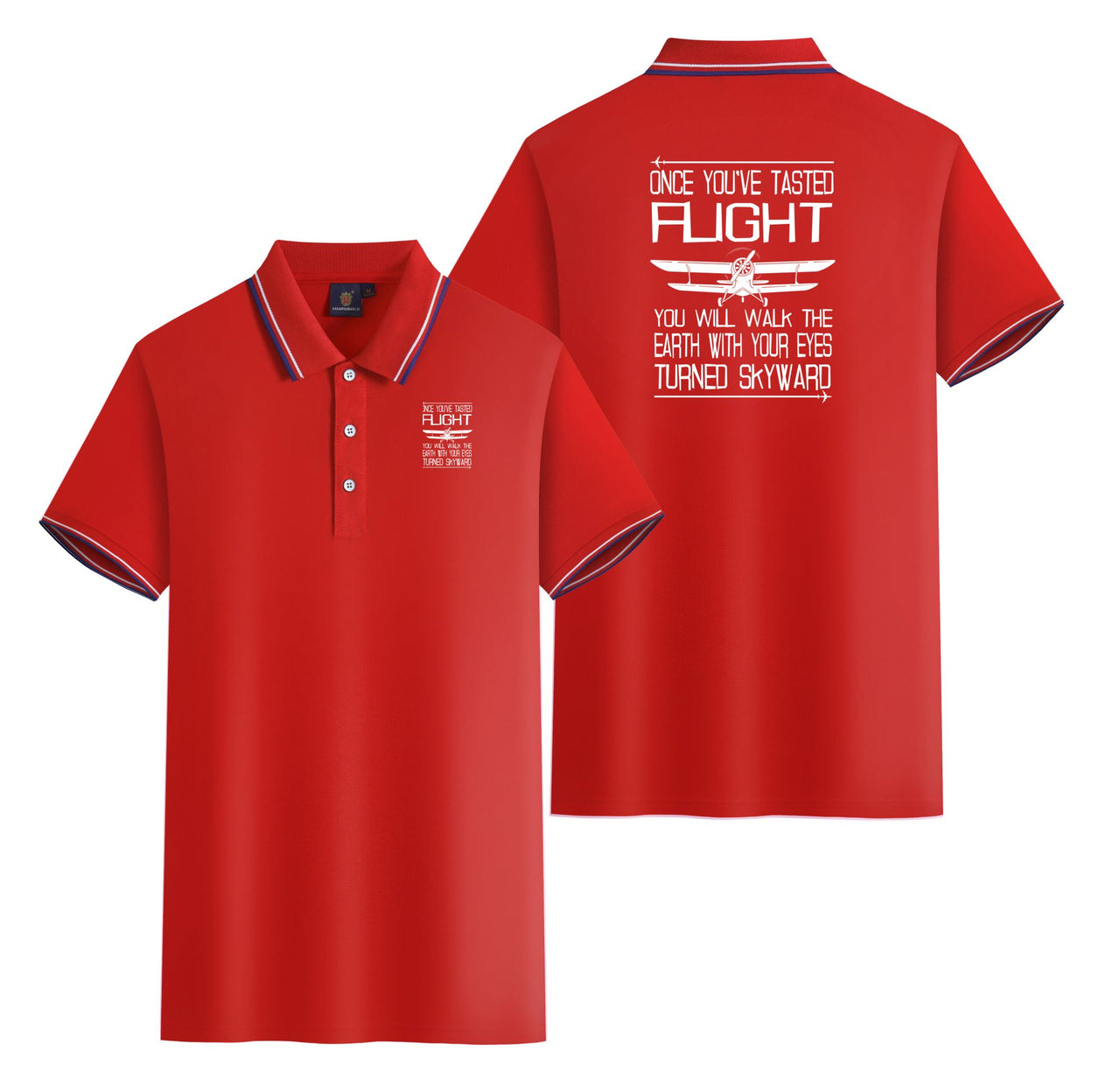 Once You've Tasted Flight Designed Stylish Polo T-Shirts (Double-Side)