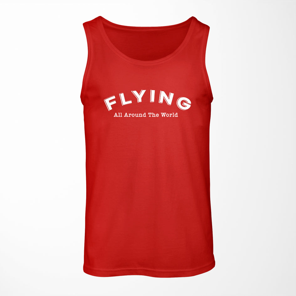 Flying All Around The World Designed Tank Tops