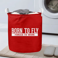 Thumbnail for Born To Fly Forced To Work Designed Laundry Baskets