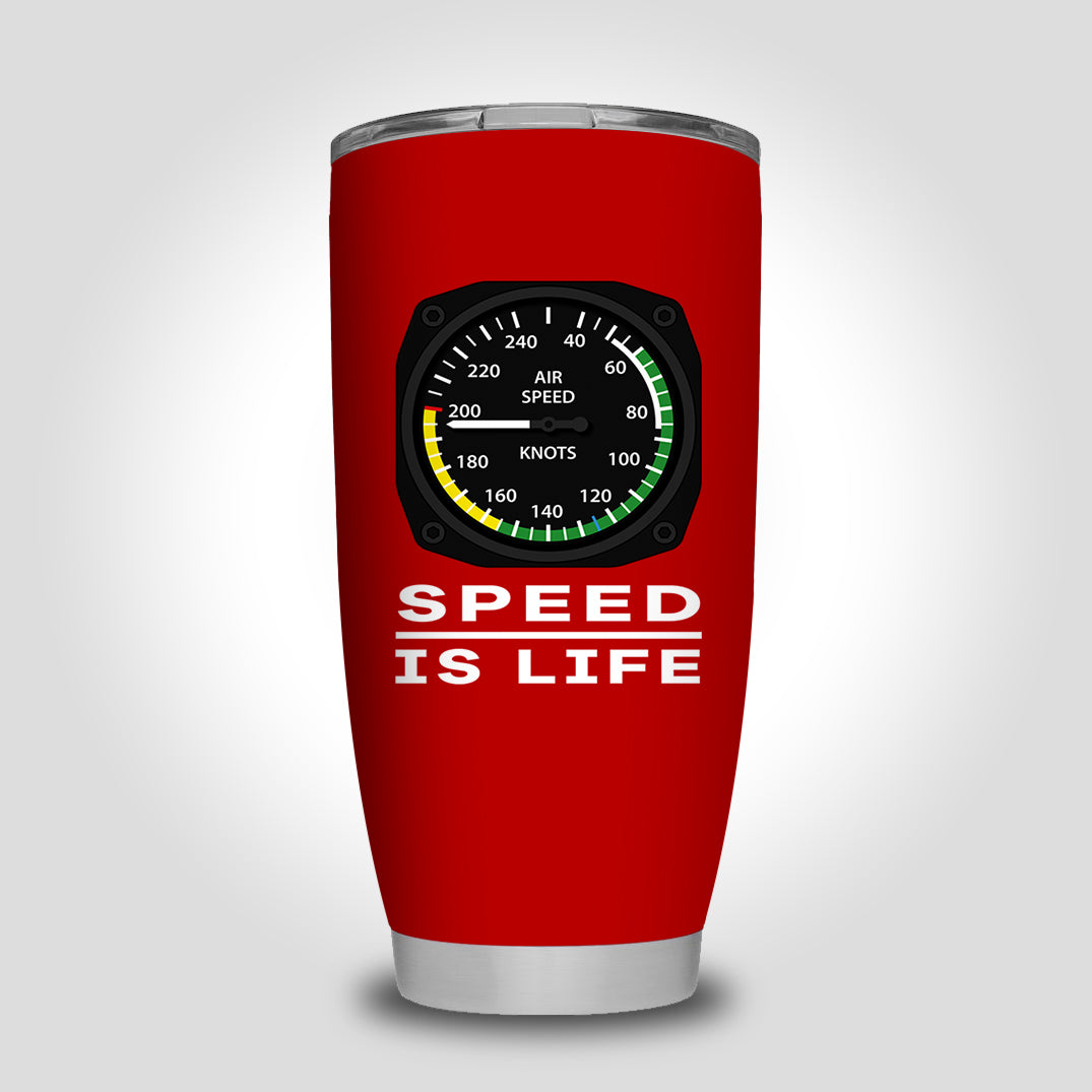 Speed Is Life Designed Tumbler Travel Mugs