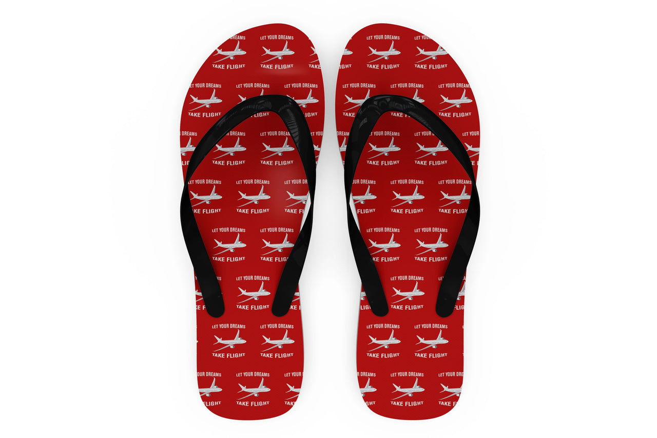 Let Your Dreams Take Flight Designed Slippers (Flip Flops)