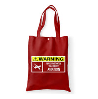 Thumbnail for Warning May Constantly Talk About Aviation Designed Tote Bags