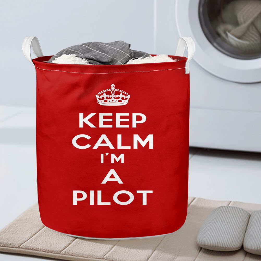 Keep Calm I'm a Pilot Designed Laundry Baskets