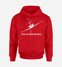 Thumbnail for This is How We Roll Designed Hoodies