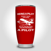 Thumbnail for If You're Cool You're Probably a Pilot Designed Tumbler Travel Mugs