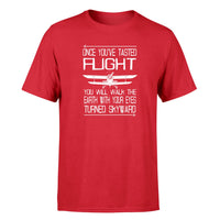 Thumbnail for Once You've Tasted Flight Designed T-Shirts