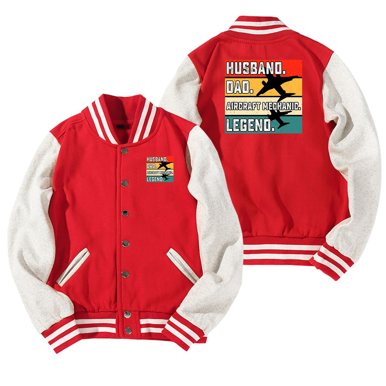 Husband & Dad & Aircraft Mechanic & Legend Designed Baseball Style Jackets