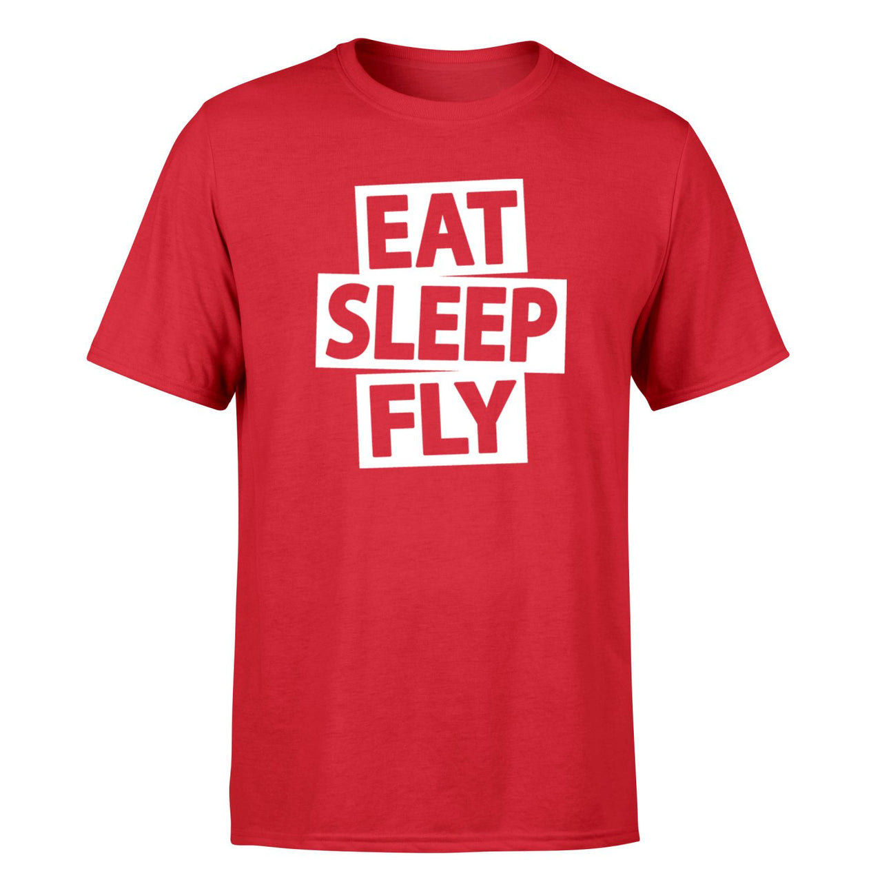 Eat Sleep Fly Designed T-Shirts