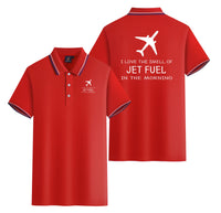 Thumbnail for I Love The Smell Of Jet Fuel In The Morning Designed Stylish Polo T-Shirts (Double-Side)