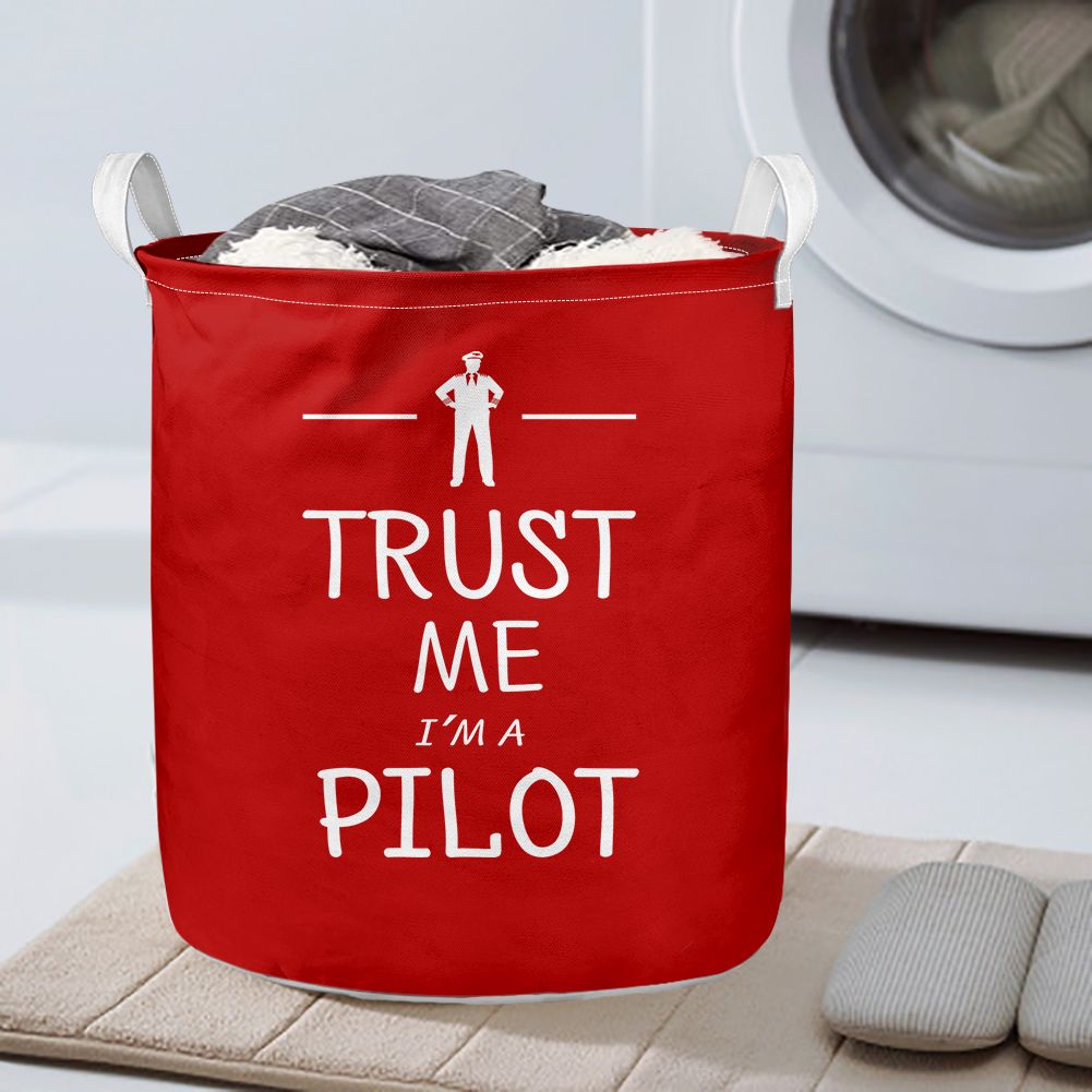 Trust Me I'm a Pilot Designed Laundry Baskets