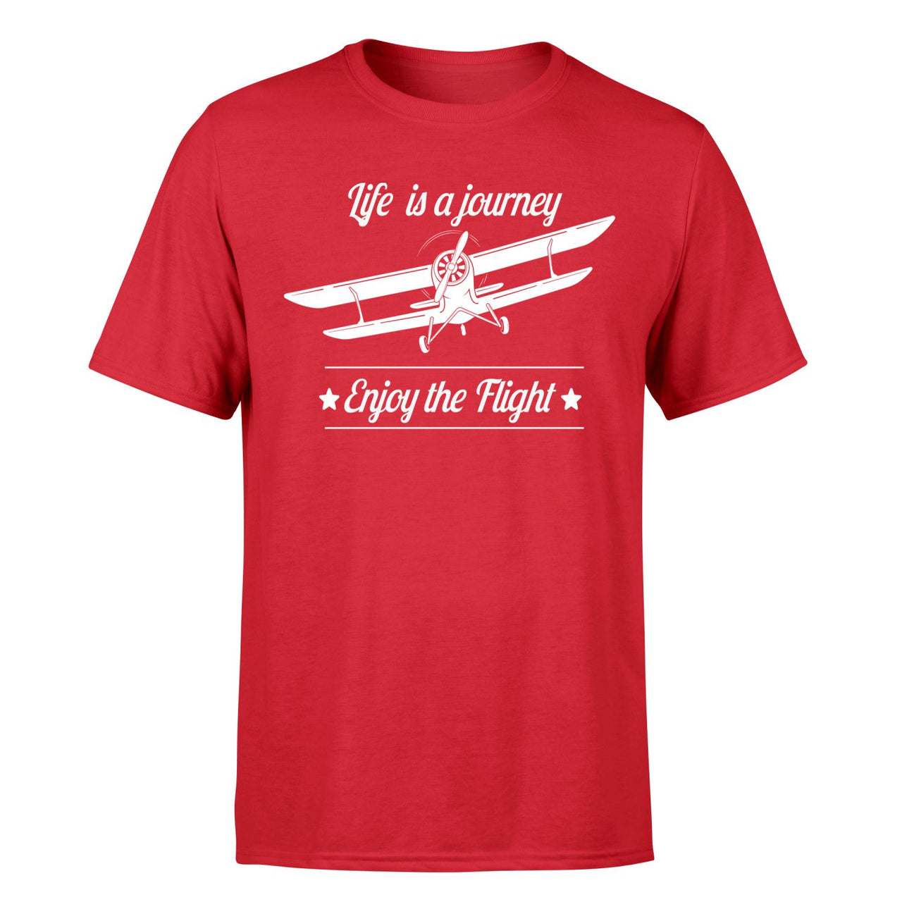 Life is a journey Enjoy the Flight Designed T-Shirts