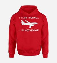 Thumbnail for If It Ain't Boeing I'm Not Going! Designed Hoodies