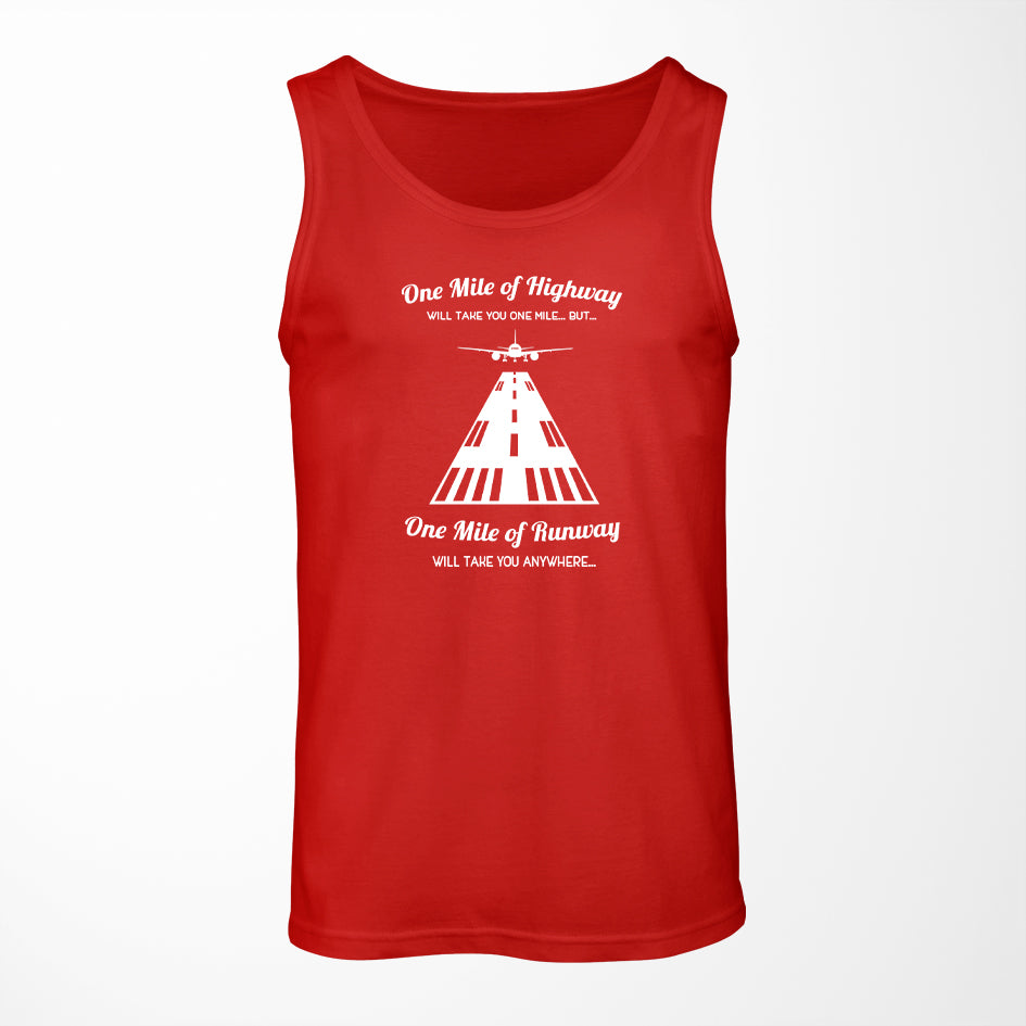 One Mile of Runway Will Take you Anywhere Designed Tank Tops