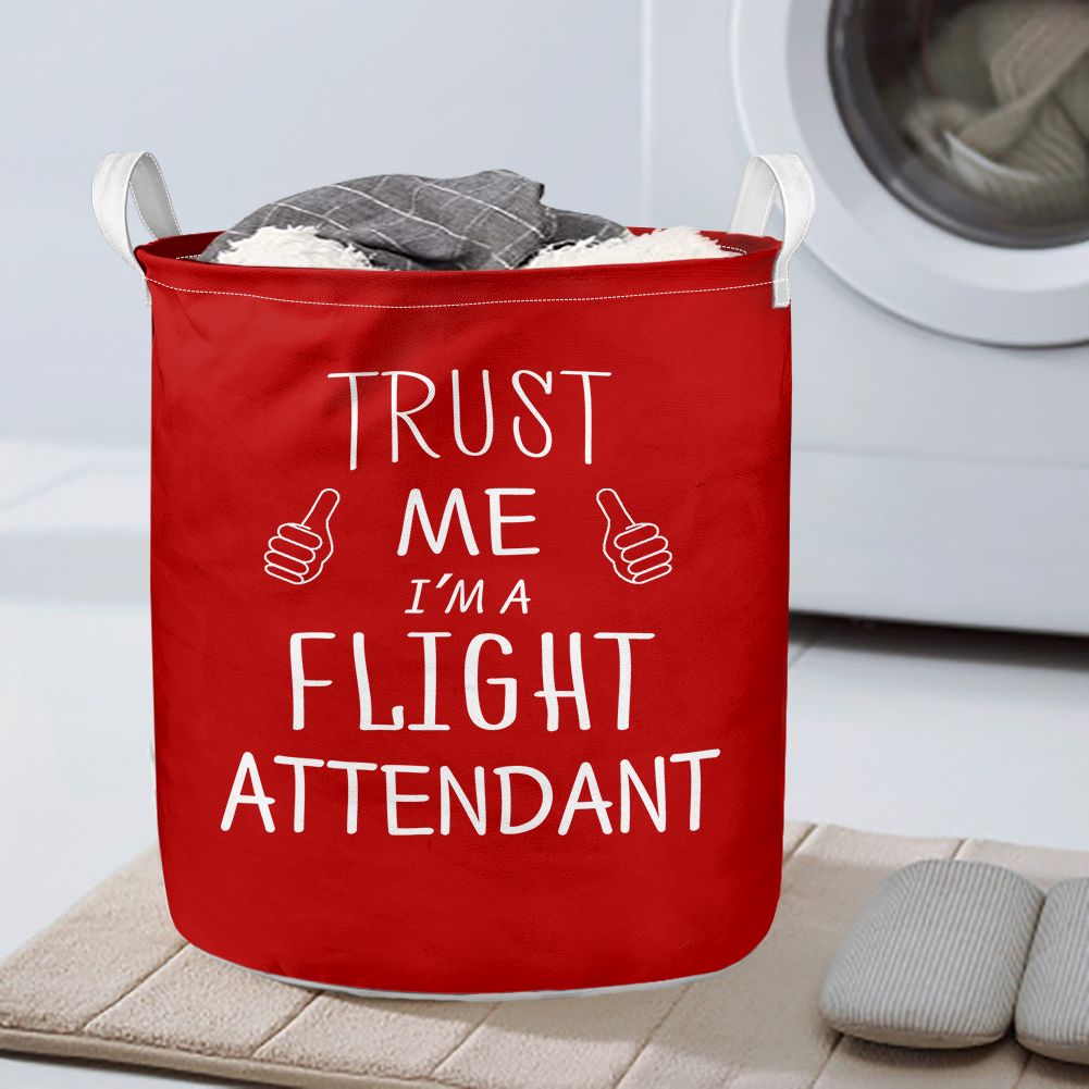 Trust Me I'm a Flight Attendant Designed Laundry Baskets