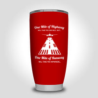 Thumbnail for One Mile of Runway Will Take you Anywhere Designed Tumbler Travel Mugs