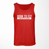 Thumbnail for Born To Fly Forced To Work Designed Tank Tops