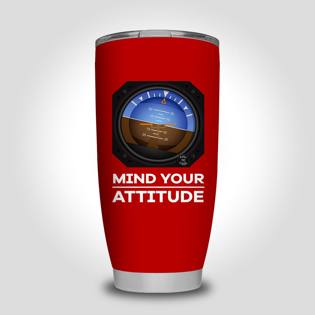 Mind Your Attitude Designed Tumbler Travel Mugs